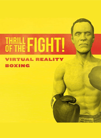 The Thrill of the Fight - VR Boxing